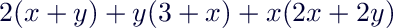 $2(x+y)+y(3+x)+x(2x+2y)$